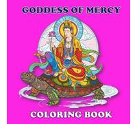 Goddess of Mercy Coloring Book