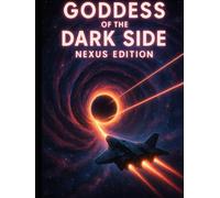 Goddess of the Dark Side nexus edition