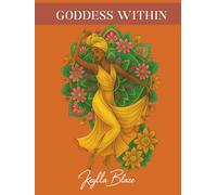 Goddess Within: A Guided Coloring Journal for Healing, Reflection & Inner Reconnection