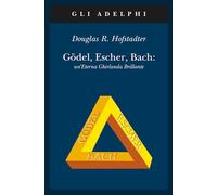GODEL, ESCHER, BACH - HOFSTADTER DOUGLAS R., TRAUTTEUR G. (Curatore) - Adelphi