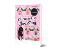 Godemmio Storia d'amore della vigilia di Natale: un libro dell'avvento, libro dell'avvento della vigilia d'amore della vigilia di Natale, 12 giorni di storie d'amore commoventi, alla rovescia a Natale