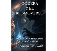 GÓDERA Y EL KOSMOVERSO: ⵜⴰⴼⴰⵜ ⵎⴳⴰⵍ ⵟⵟⵍⴰⵎ Lumo kontraŭ mallumo