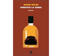 Godetevi la corsa Welsh, Irvine and Bocchiola, Massimo