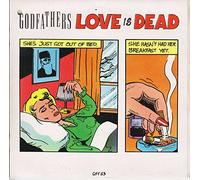 GODFATHERS - love is dead + 4