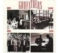 Godfathers, The - Birth, School, Work, Death - Edition limitée Digipack luxe