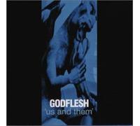 Godflesh - US AND THEM