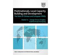 Godfred K. Frempong Xiaol Multinationals, Local Capacity Buil (Copertina rigida)