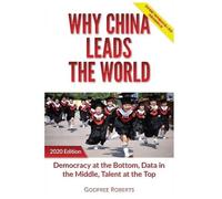 Godfree P Roberts Why China Leads the World (Copertina rigida)