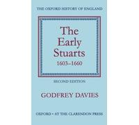 Godfrey Davies The Early Stuarts 1603-1660 (Copertina rigida)
