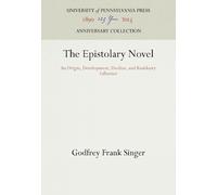 Godfrey Frank Singer The Epistolary Novel (Copertina rigida)