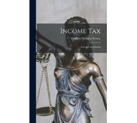 Godfrey Nicholas Nelson Income Tax (Copertina rigida)