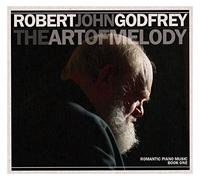 Godfrey, Robert John - Godfrey, Robert John - The Artof Melody