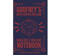 Godfrey The Gre Godfrey's Super Duper Awesome Dungeons and Dr (Copertina rigida)