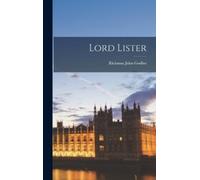 Godlee, Rickman John Lord Lister Book NUOVO