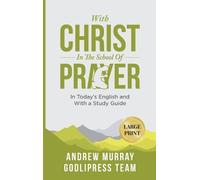 Godlipress Team Andrew Murray With Christ In The School Of Pr (Copertina rigida)