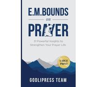 Godlipress Team E. M. Bounds on Prayer (Copertina rigida)