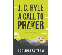 Godlipress Team J. C. Ryle A Call to Prayer (Copertina rigida)