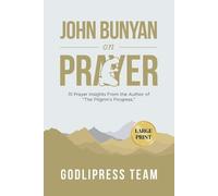 Godlipress Team John Bunyan on Prayer (Tascabile)