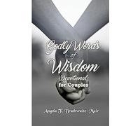 Godly Words of Wisdom: Devotional for Couples