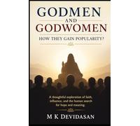Godmen and Godwomen: How do they gain popularity?