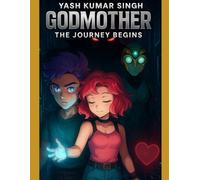 Godmother: The Journey Begins (Volume 2)