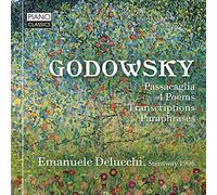 Godowsky Leopold - Passacaglia, 4 Poems, Trascrizioni E Par