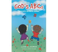 God's ABCs: Seeing God in the Hebrew Alphabet