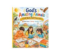 God's Amazing Animals: Bible Stories