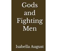 Gods and Fighting Men (Annotated)