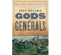 Jeff Shaara Gods and Generals (Tascabile) Civil War Trilogy