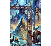 Gods and Giants: The Saga of Norse Mythology