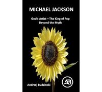 God's Artist - The King of Pop Beyond the Myth By Andrzej Budzinski