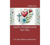 God's Assignment for You: 31-Day Children's Devotional