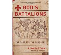 Rodney Stark God's Battalions (Tascabile)