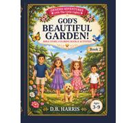 GOD'S BEAUTIFUL GARDEN!: Genesis Adventures with The Little Lights Book 2