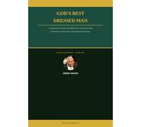God's Best Dressed Man: A Comprehensive Study of the High Priest's Sacred Garments