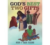 God's Best Two Gifts