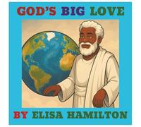 GOD'S BIG LOVE