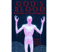 God's Blood: Book Two of The Blackwatch