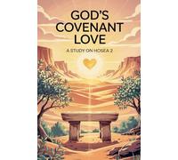 God's Covenant Love: 7