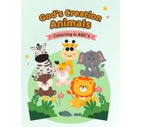 God's Creation Animals: Coloring & ABC's