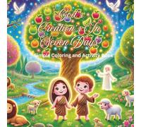 God's Creation's in Seven Days: Simple Coloring and Activity Book