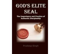 God's Elite Seal: The Importance and Practice of Authentic Discipleship