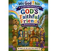 God's Faithful Friends: A Faith-Filled Coloring & Activity Book