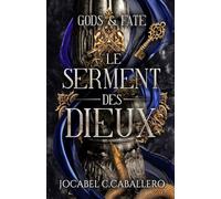 Gods & Fate - 2. Le serment des dieux