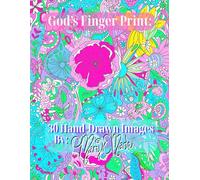 God's Finger Print: Floral Intricacies