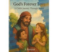 God's Forever Love: A Child's Journey Through Hosea