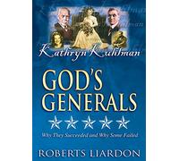 God's Generals: Kathryn Kuhlman