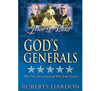 Gods Generals V05 John G Lake