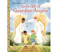 God's Gift of Guardian Angels